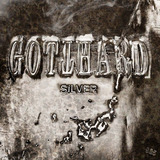 Gotthard - Silver (cd Lacrado - Novo)