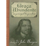 Graça Abundante, De Bunyan, John. Editora Missão Evangélica Literária, Capa Mole Em Português, 2020