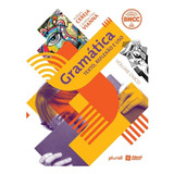 Gramática - Texto, Reflexão E Uso - 06ed/20