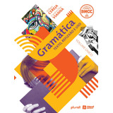 Gramática - Texto, Reflexão E Uso, De Cereja, William. Editorial Somos Sistema De Ensino, Tapa Mole En Português, 2020