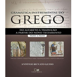 Gramática Instrumental Do Grego, De Antonio