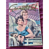Grande Hotel Nº 383 De 1954 -fotonovela Felizes As Que Amam