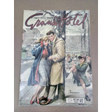 Grande Hotel Nº 412 De 1956 -fotonovelas Travessura###