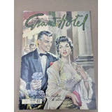 Grande Hotel Nº 477 De 1956 -fotonovelas Ramalhete###