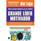 Grande Líder Motivador, De Loja, Nei.