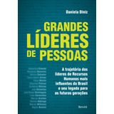 Grandes Líderes De Pessoas: A Trajetória Dos Líderes De Recursos Humanos Mais Influentes Do Brasil E Seu Legado Para As Futuras Gerações, De (coordenador Editorial) Diniz, Daniela. Editorial Saraiva E