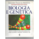 Grandes Temas Da Medicina Biologia E Genética