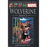 Graphic Novels Marvel Wolverine Arma X Editora Salvat Vol 12