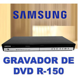 Gravador De Dvd Samsung Dvd-r150 (defeito Leia)