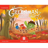 Greenman And The Magic Forest B Pupils Book With Stickers 