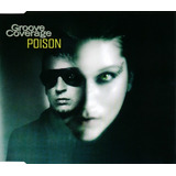 Groove Coverage - Poison ...cd Single
