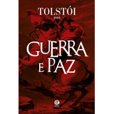 Guerra E Paz - Liev Tolstói - Capa Dura