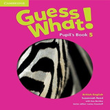 Guess What! Pupils Book 5