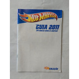 Guia 2011 Hot Wheels - Catálogo/revista