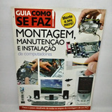 Guia Como Se Faz - Montagem Manutenção E Instalação De Computadores