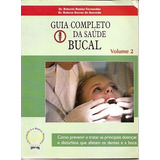Guia Completo Da Saúde Bucal - Vol 2 Azevedo, Rubens Ba