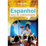 Guia De Conversacao Espanhol - Editora
