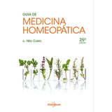 Guia De Medicina Homeopática, De Dr. Nilo Cairo. Editora Cienbook, Capa Mole Em Português, 2020