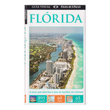 Guia De Viagem América Flórida Miami Orlando 