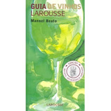 Guia De Vinhos Larousse, De Manoel