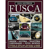 Guia Histórico Fusca E Cia