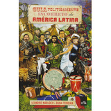 Guia Politicamente Incorreto Da América Latina, De Leandro Narloch. Editora Leya Em Português