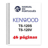 Guia Prático (manual) Como Usar Kenwood Ts-120 (português)