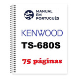 Guia Prático (manual) Como Usar Kenwood Ts-680 (português)