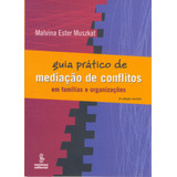 Guia Prático De Mediação De Conflitos, De Muszkat, Malvina E.. Editora Summus Editorial Ltda., Capa Mole Em Português, 2007