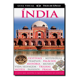 Guia Visual India: O Guia Que
