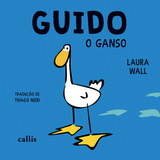 Guido, O Ganso, De Wall, Laura.