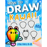 Livro: Como Desenhar Kawaii: 101