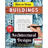 Livro: Como Desenhar Projetos Arquitetônicos