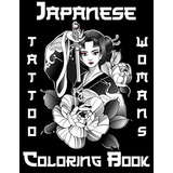  Livro: Livro De Colorir Japonês Tatuagem Para Mulheres: Pág