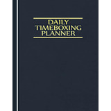 Livro: Planejador Diário De Timeboxing: