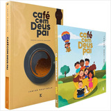  Livro Café Com Deus Pai Adulto - Kids Compre E Ganhe - Junior Rostirola