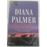 Renegado - Diana Palmer