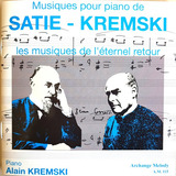 Satie, Kremski - Les Musiques