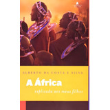 A África Explicada Aos Meus Filhos