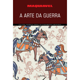A Arte Da Guerra Maquiavel De Maquiavel Editora Lafonte Ltda Capa Mole Em Português 2021