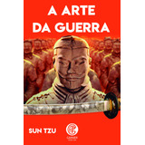 A Arte Da Guerra Marcador De Páginas De Tzu Sun Editora Ibc Instituto Brasileiro De Cultura Ltda Capa Mole Em Português 2020