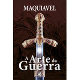 A Arte Da Guerra Nicolau Maquíavel Editora Ibc Instituto Brasileiro De Cultura Ltda Capa Mole Em Português 2022