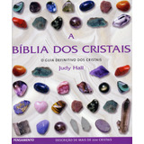 A Bíblia Dos Cristais Vol 1 O Guia Definitivo Dos Cristais De Hall Judy Editorial Editora Pensamento cultrix Ltda Capa Mole Em Português 2008