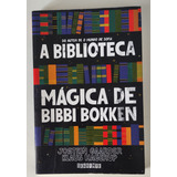 A Biblioteca Mágica De Bibbi Bokken De Gaarder Jostein Editora Schwarcz