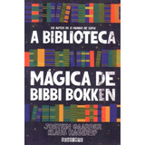 A Biblioteca Mágica De Bibbi Bokken Jostein Gaarder 