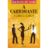 A Cartomante E Outros Contos De Machado De Assis Editora Lafonte Capa Mole Edição 192 Em Português 2022