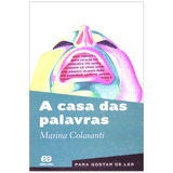 A Casa Das Palavras De Colasanti Marina Série Para Gostar De Ler Editora Somos Sistema De Ensino Capa Mole Em Português 2000