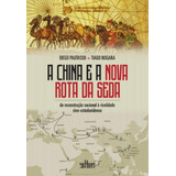 A China E A Nova Rota Da Seda Da Reconstrução Nacional À De Nogara Tiago Editorial De Cultura Capa Mole Em Português