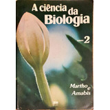 A Ciência Da Biologia Volume 2 Martho E Amabis