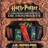 A Coleção Biblioteca De Hogwarts  A Coleção Completa De Livros Da Biblioteca De Hogwarts De Harry Potter  Biblioteca Hogwarts 